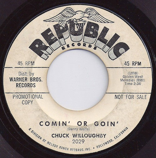 Chuck Willoughby : Comin' Or Goin' (7", Single, Promo)