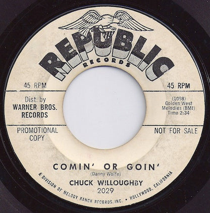 Chuck Willoughby : Comin' Or Goin' (7", Single, Promo)