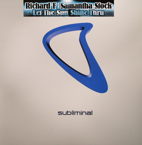 Richard F. Featuring Samantha Stocks : Let The Sunshine Thru (12")