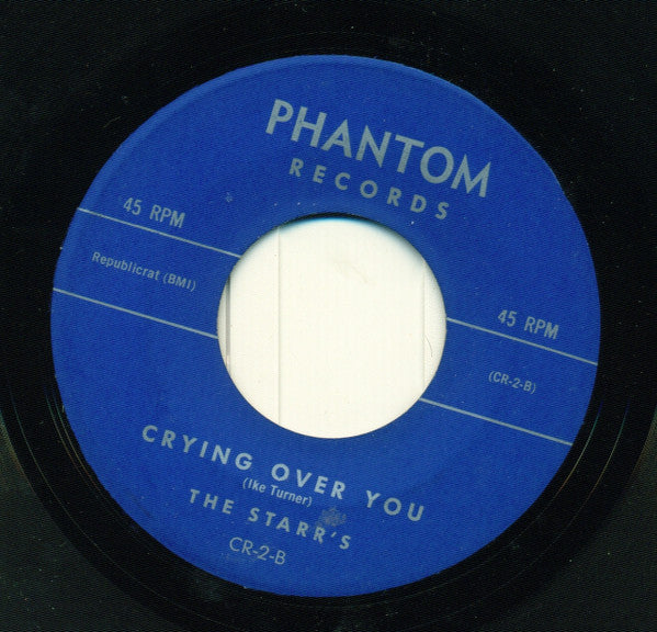 The Starr's : Aint Got No Home / Crying Over You (7")