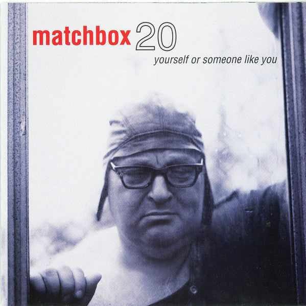 Matchbox Twenty : Yourself Or Someone Like You (CD, Album, Club, BMG)