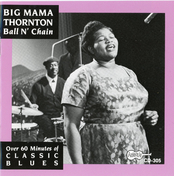 Big Mama Thornton : Ball 'N' Chain (CD, Comp)