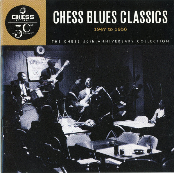 Various : Chess Blues Classics 1947 To 1956 (CD, Comp, RM, Uni)