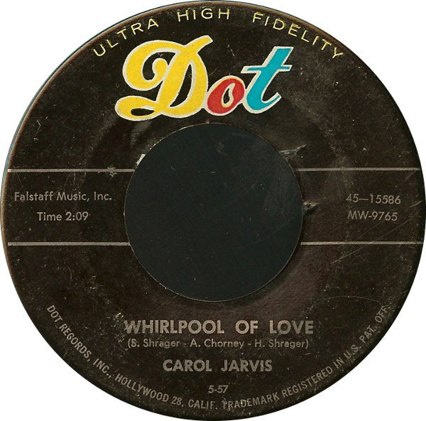 Carol Jarvis (2) : Rebel / Whirlpool Of Love (7", Single, Ind)