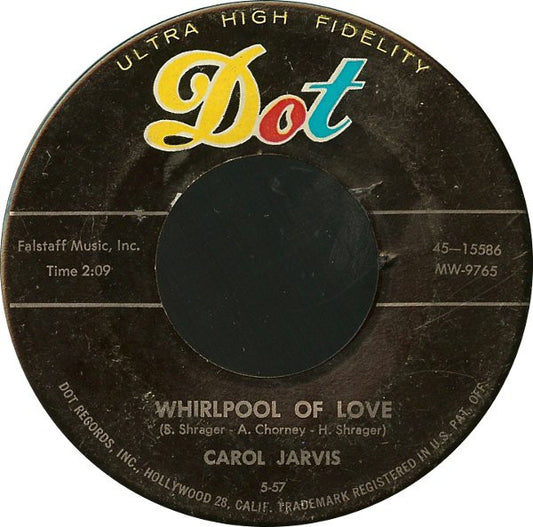 Carol Jarvis (2) : Rebel / Whirlpool Of Love (7", Single, Ind)