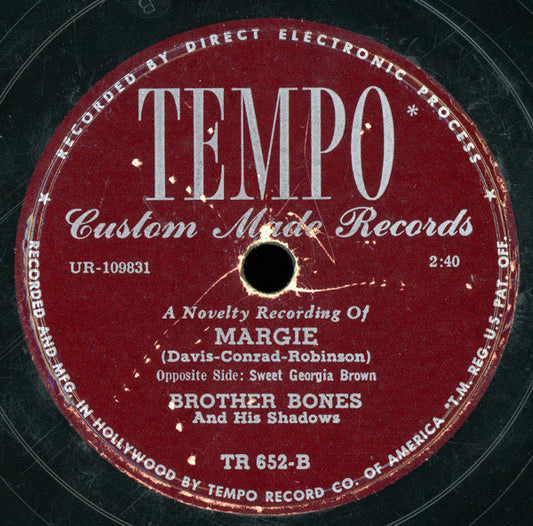 Brother Bones And His Shadows : Sweet Georgia Brown / Margie (Shellac, 10")
