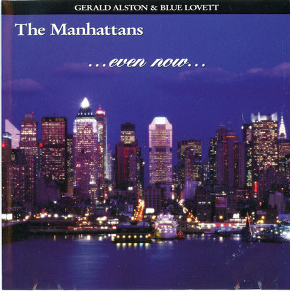 Gerald Alston & Winfred Lovett, Manhattans : ...Even Now... (CD, Album)