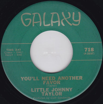 Little Johnny Taylor : You'll Need Another Favor (7")