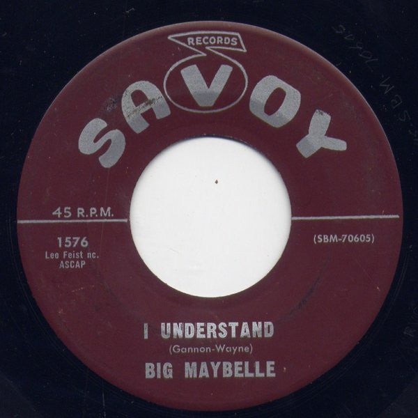 Big Maybelle : I Understand / Some Of These Days (7", Single)