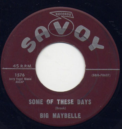 Big Maybelle : I Understand / Some Of These Days (7", Single)