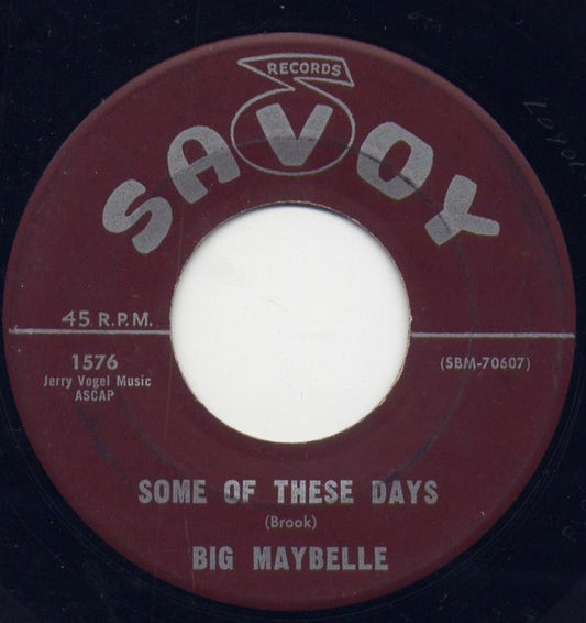 Big Maybelle : I Understand / Some Of These Days (7", Single)