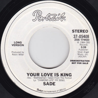 Sade : Your Love Is King (7", Single, Promo, Styrene)