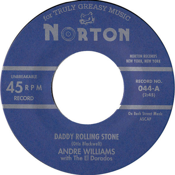 Andre Williams (2) With The El Dorados : Daddy Rolling Stone / Gin (7", Single)