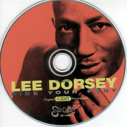 Lee Dorsey : Ride Your Pony - Get Out Of My Life Woman (CD, Album, Mono, RE)