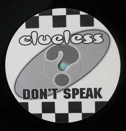 Clueless : Don't Speak (12")