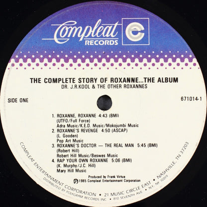 Doctor J.R. Kool & The Other Roxannes : The Complete Story Of Roxanne...The Album (LP, Album)