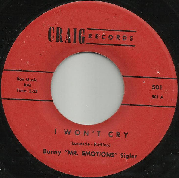 Bunny Sigler : I Won't Cry / Come On Home (7", Single)