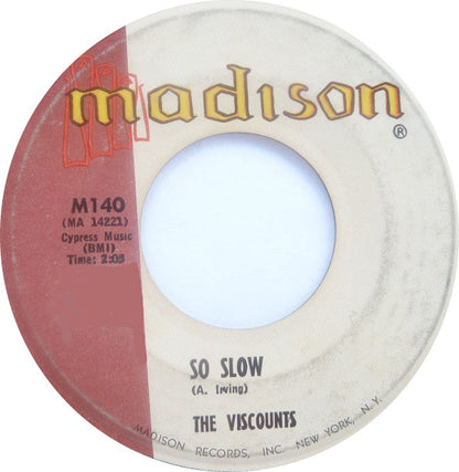 The Viscounts : Wabash Blues / So Slow (7", Single, Ame)