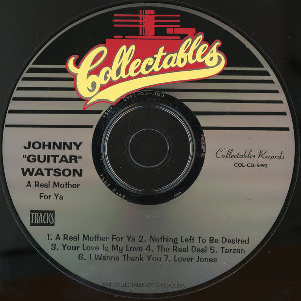 Johnny Guitar Watson : A Real Mother For Ya (CD, Album, RE, RM)
