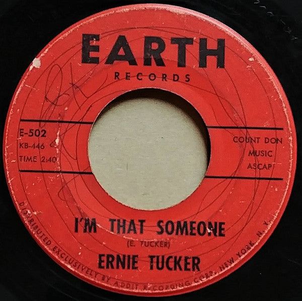 Ernie Tucker : Can She Give You Fever / I'm That Someone (7")