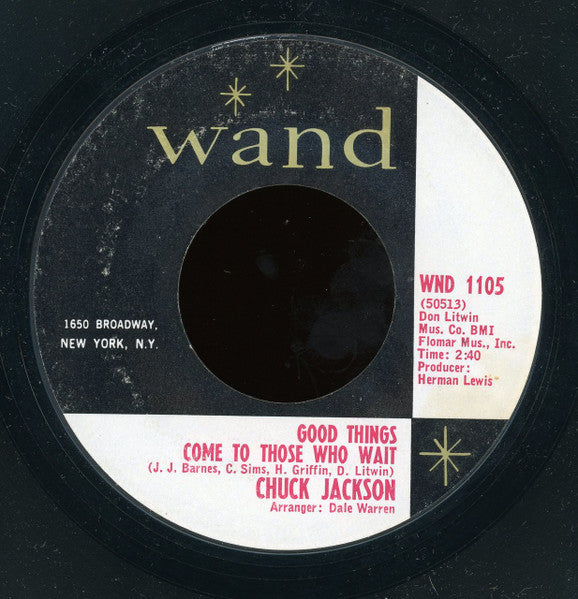 Chuck Jackson : Good Things Come To Those Who Wait (7", Single, Styrene)