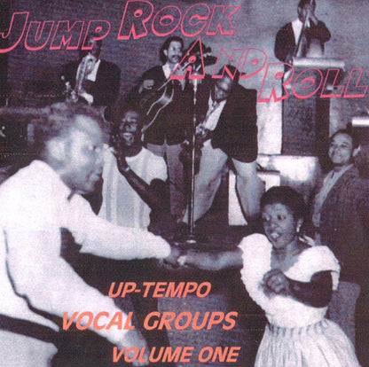 Various : Jump Rock & Roll: Up-Tempo Vocal Groups, Vol. 1 (CDr)