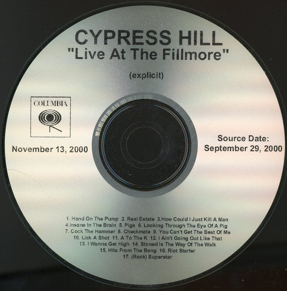 Cypress Hill : Live At The Fillmore (CDr, Album, Unofficial)