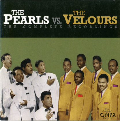 The Pearls (6) vs. The Velours : The Complete Recordings (CD, Comp, RM)