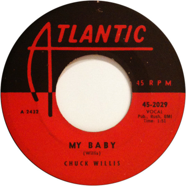 Chuck Willis : My Baby / Just One Kiss (7", Bes)