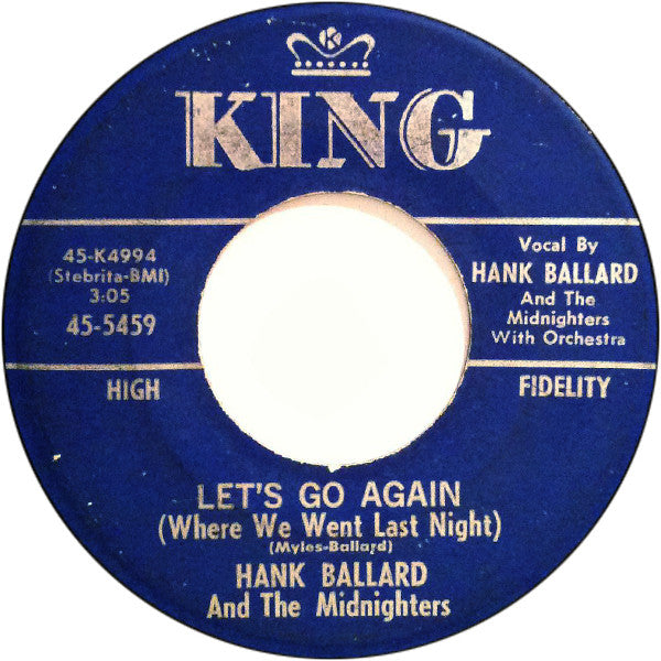 Hank Ballard & The Midnighters : Let's Go Again (Where We Went Last Night) / Deep Blue Sea (7", Single)