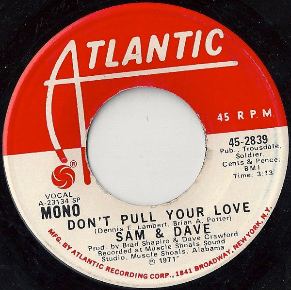Sam & Dave : Don't Pull Your Love (7", Mono, Promo, SP)