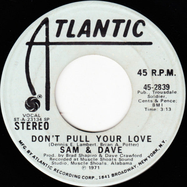 Sam & Dave : Don't Pull Your Love (7", Mono, Promo, SP)