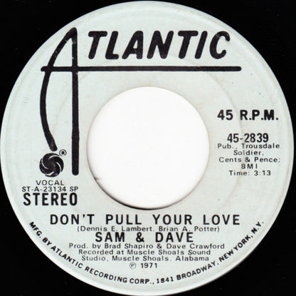 Sam & Dave : Don't Pull Your Love (7", Mono, Promo, SP)