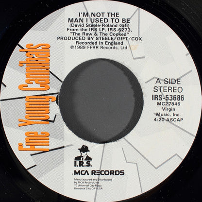 Fine Young Cannibals : I'm Not The Man I Used To Be / Don't Let It Get You Down (7")