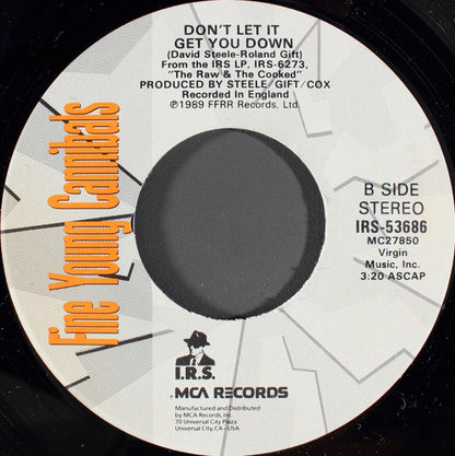 Fine Young Cannibals : I'm Not The Man I Used To Be / Don't Let It Get You Down (7")