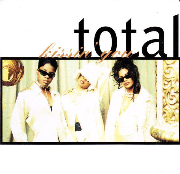 Total : Kissin' You (CD, Single)