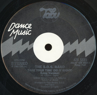 The S.O.S. Band : Take Your Time (Do It Right) (12")