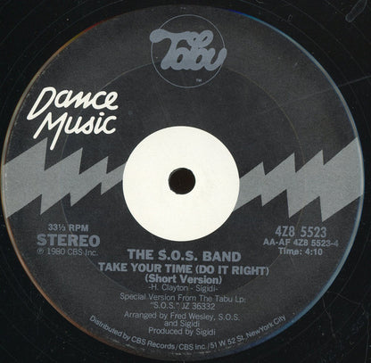 The S.O.S. Band : Take Your Time (Do It Right) (12")