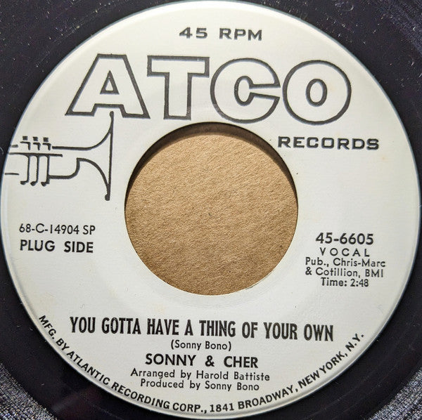 Sonny & Cher : You Gotta Have A Thing Of Your Own (7", Promo)