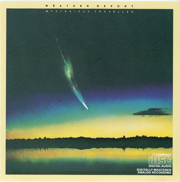 Weather Report : Mysterious Traveller (CD, Album, RE, Pit)