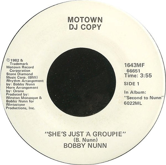Bobby Nunn : She's Just A Groupie (7", Promo)