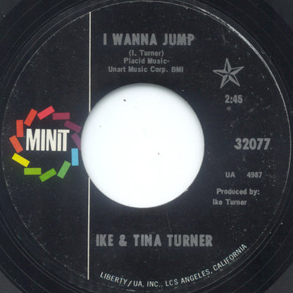 Ike & Tina Turner : I Wanna Jump / Treating Us (Women) Funky (7")