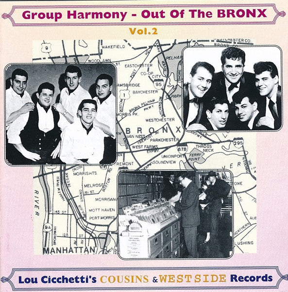 Various : Group Harmony - Out Of The Bronx Vol. 2 - Lou Cicchetti's Cousins & Westside Records (CD, Comp)