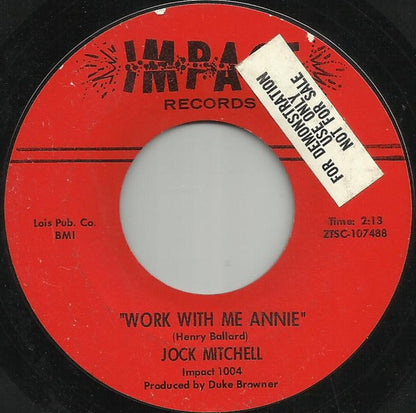 Jock Mitchell : Work With Me Annie / You May Lose The One You Love (7", Single, Styrene)