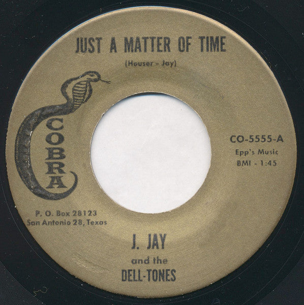 J. Jay & The Dell-Tones : Just A Matter Of Time / Too Late To Forgive (7")