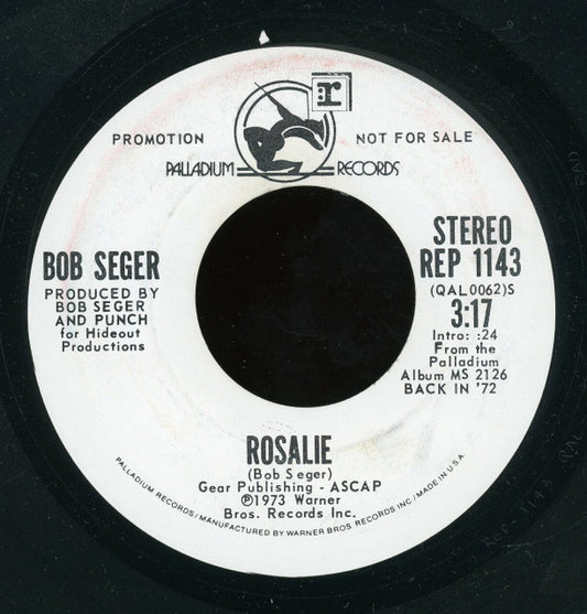 Bob Seger : Rosalie (7", Mono, Promo)