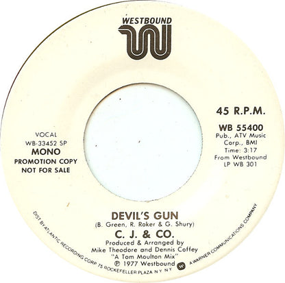 C.J. & Co : Devil's Gun (7", Mono, Promo, SP )