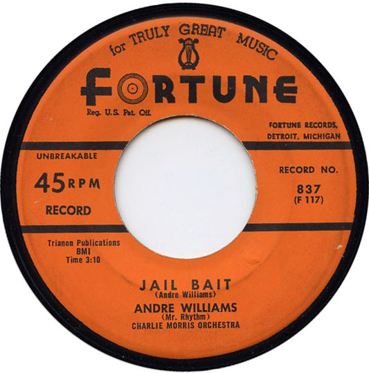 Andre Williams (2), Charlie Morris Orchestra : Jail Bait / My Tears (7")
