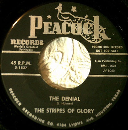 The Stripes Of Glory : The Denial / O Send The Fire (7", Single, Promo)