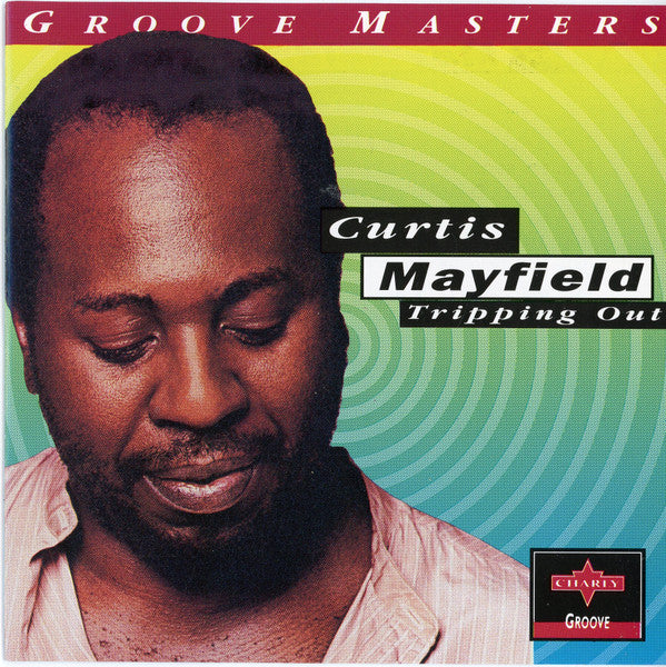 Curtis Mayfield : Tripping Out (CD, Comp)